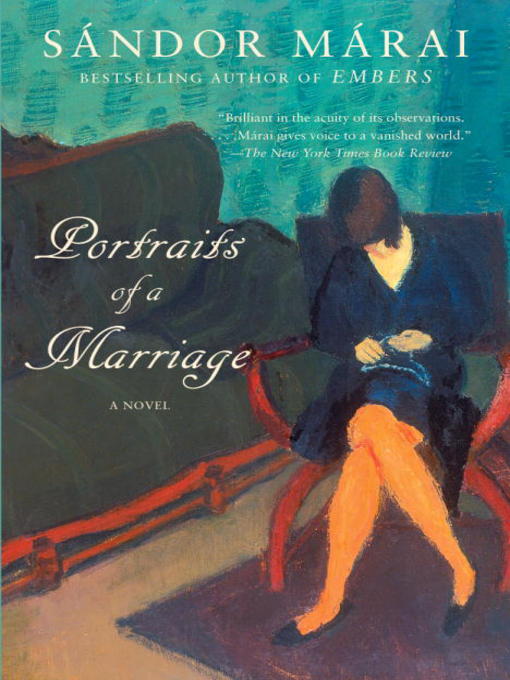 Title details for Portraits of a Marriage by Sandor Marai - Available